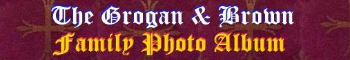 the_grogan_brown_families