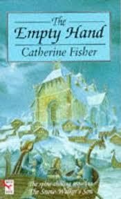 THE EMPTY HAND CATHERINE FISHER