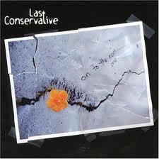 LAST CONSERVATIVE