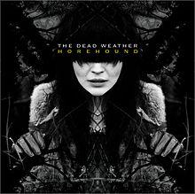 THE DEAD WEATHER