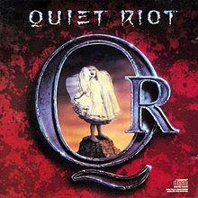 QUIET RIOT
