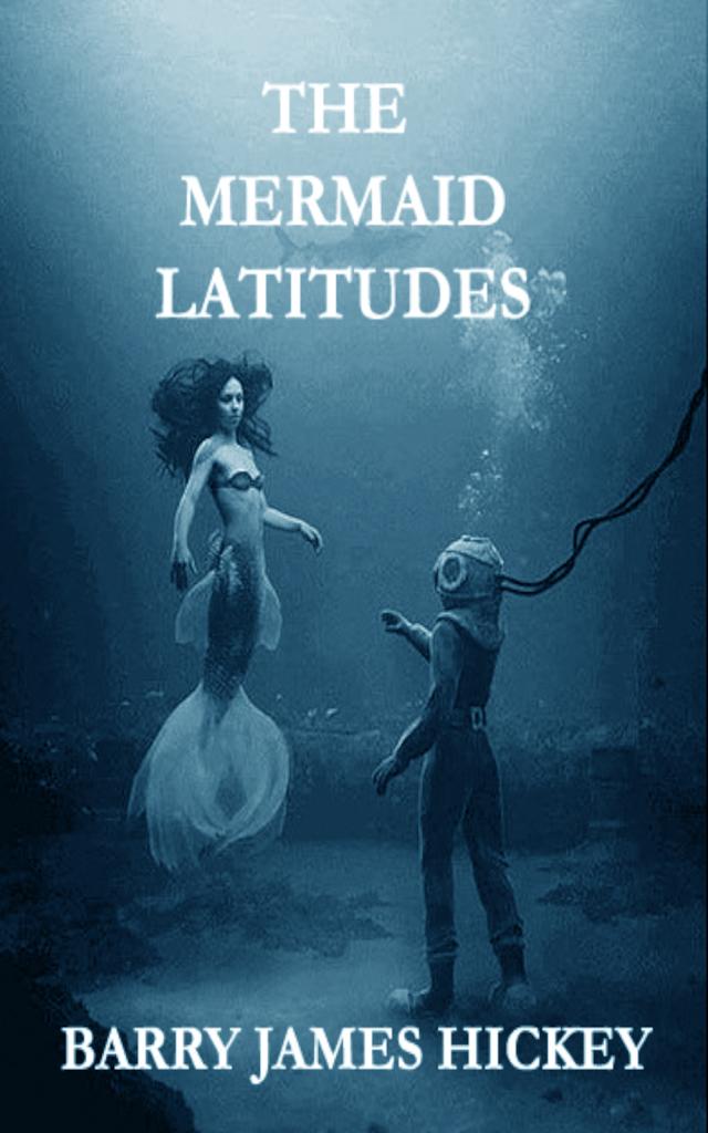 The Mermaid Latitudes