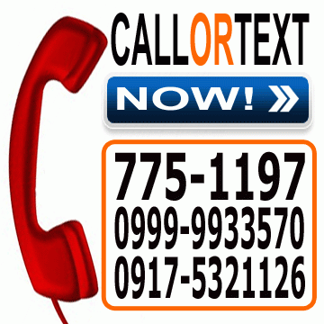 Call or Text 7751197 | 0999-9933570 | 0917-5321126