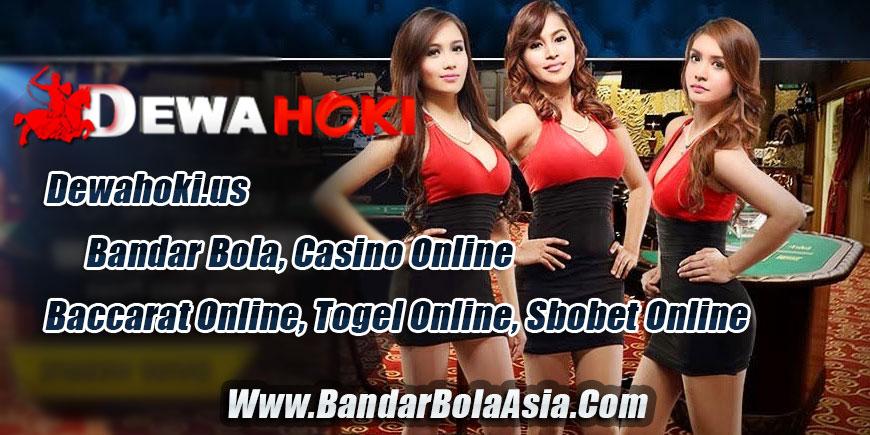 Dewahoki.us Bandar Bola, Casino Online, Baccarat Online, Togel Online, Sbobet Online