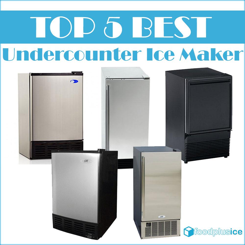 best undercounter ice maker